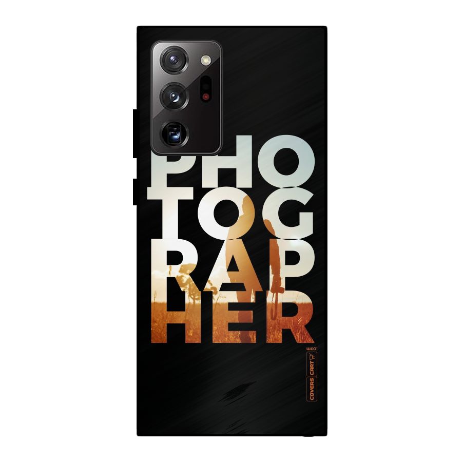 Photographer Typography Metal Back Case for Galaxy Note 20 Ultra