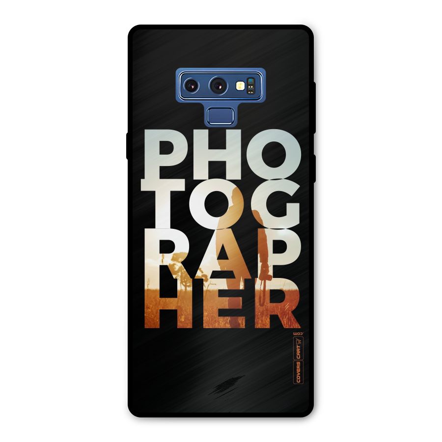 Photographer Typography Metal Back Case for Galaxy Note 9
