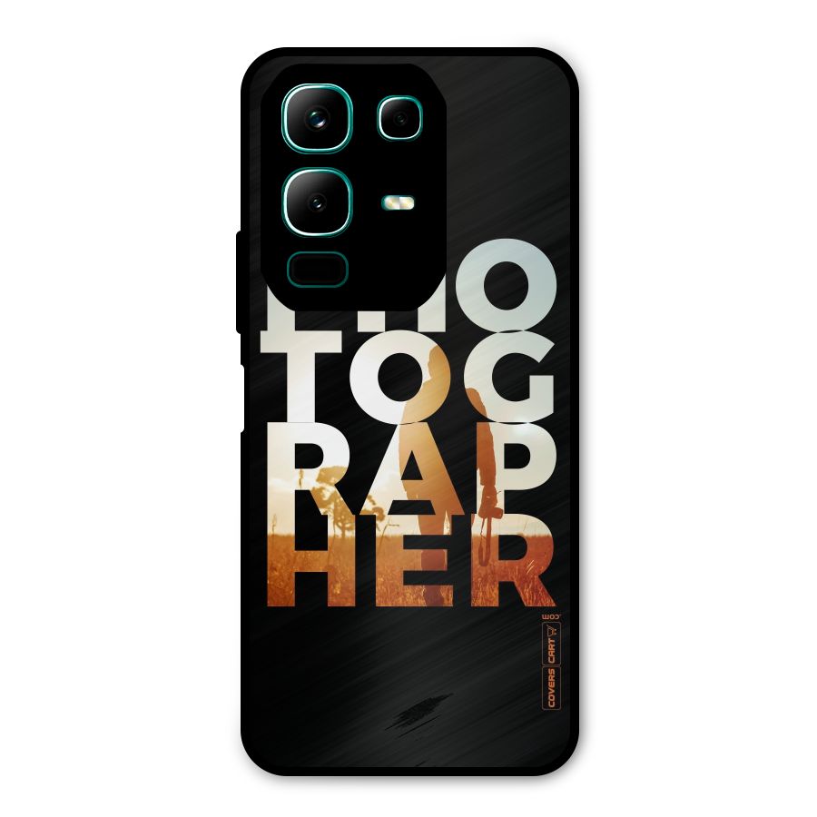 Photographer Typography Metal Back Case for Infinix Note 50x