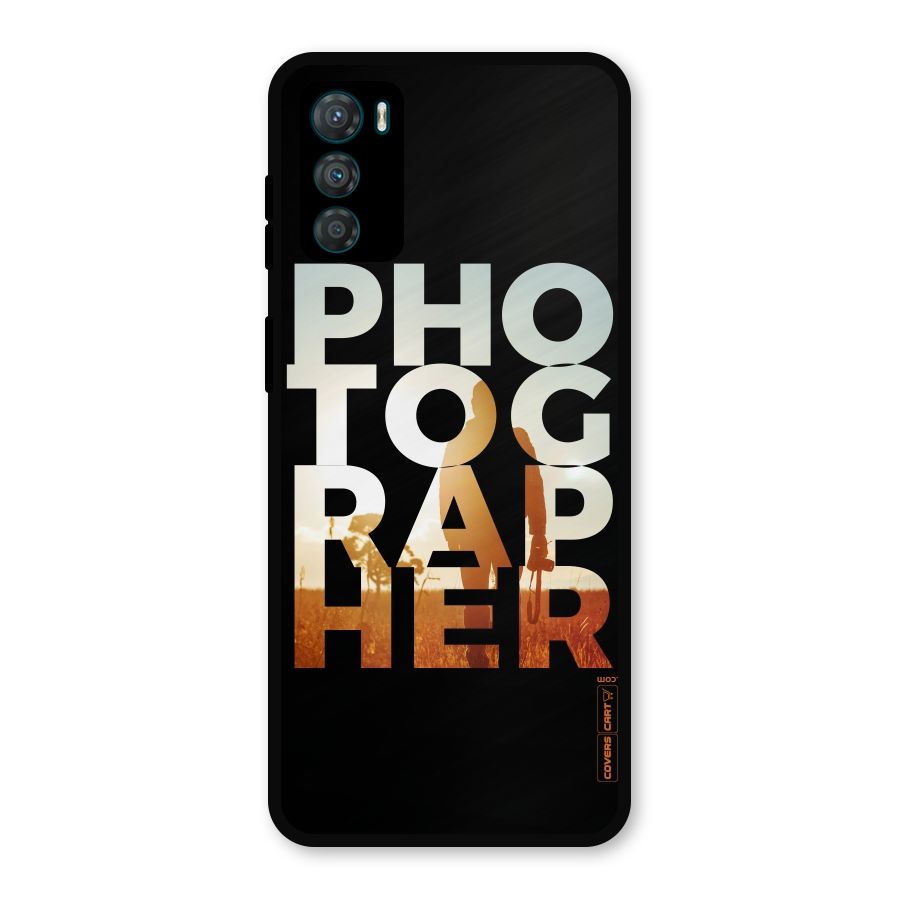 Photographer Typography Metal Back Case for Moto G42
