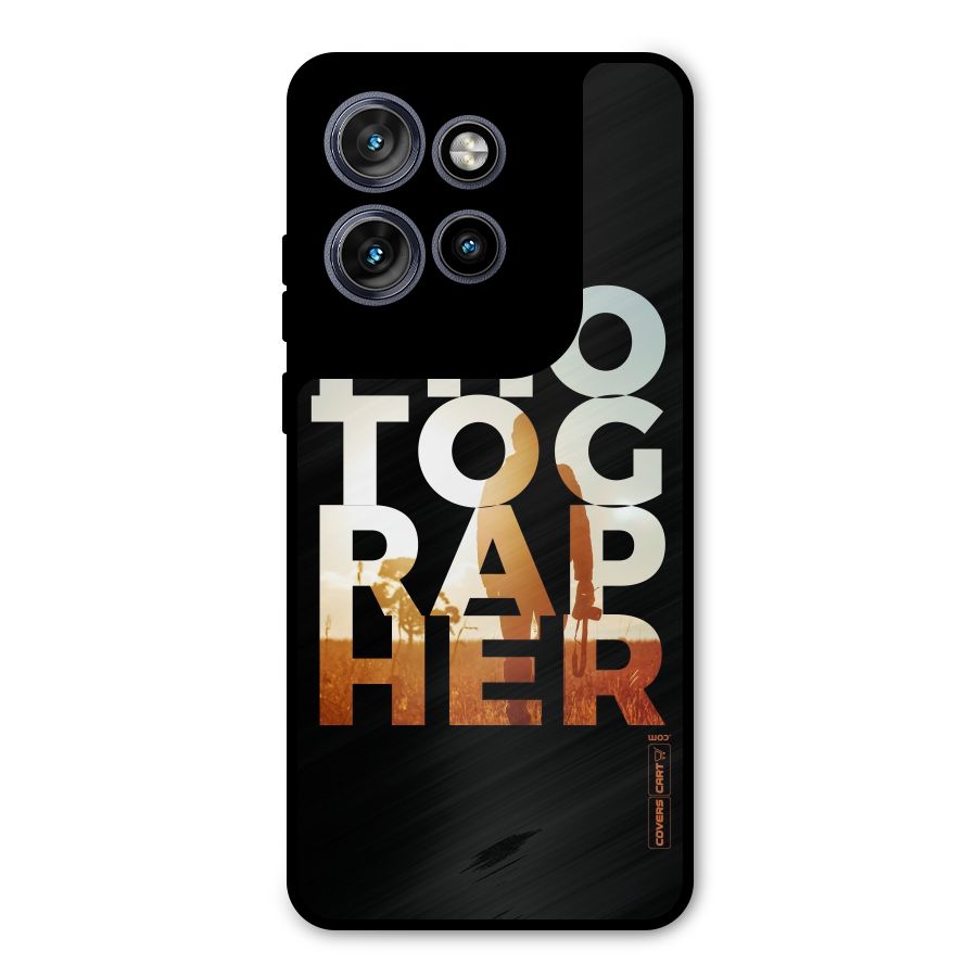Photographer Typography Metal Back Case for Motorola Edge 50 Neo