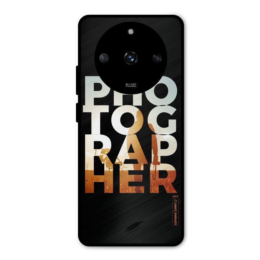 Photographer Typography Metal Back Case for Realme Narzo 60 5G