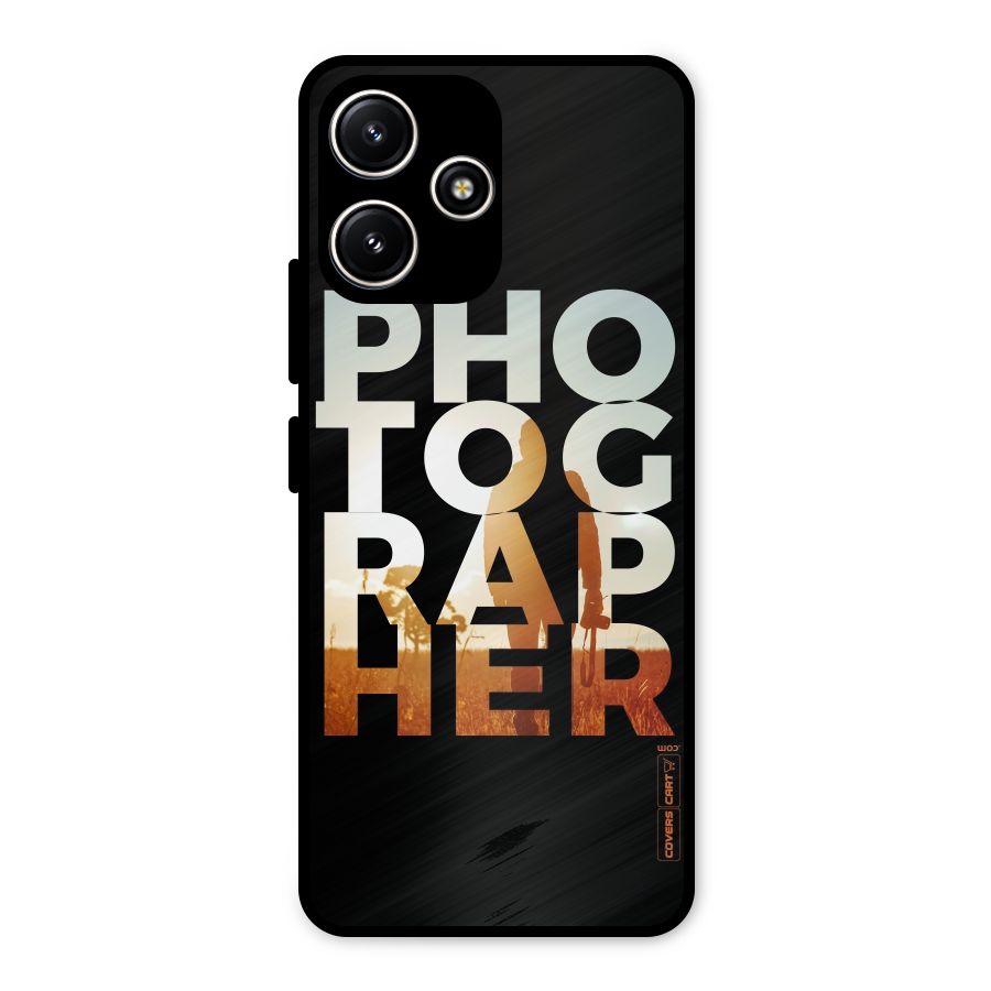 Photographer Typography Metal Back Case for Redmi 12 5G