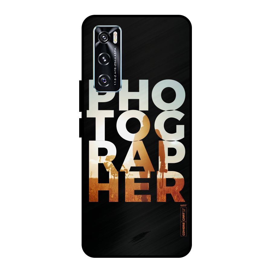 Photographer Typography Metal Back Case for Vivo V20 SE