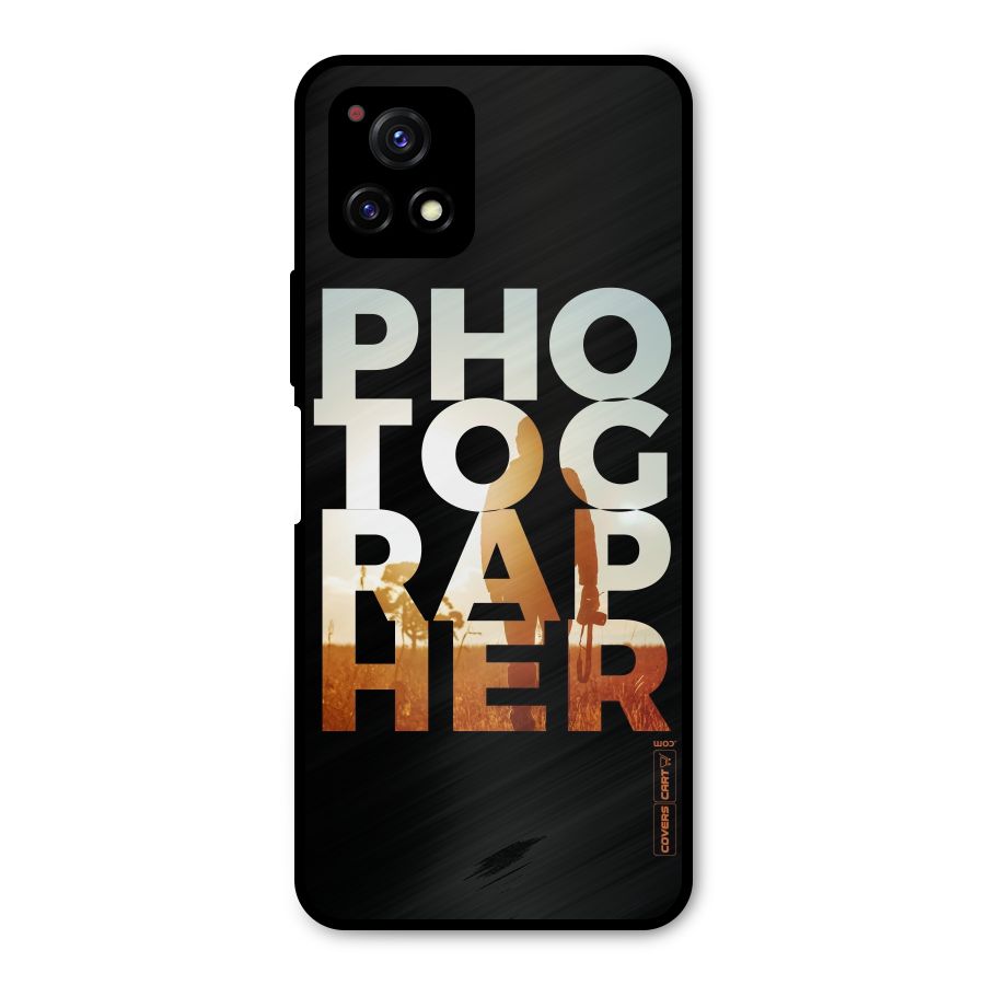 Photographer Typography Metal Back Case for Vivo Y72 5G