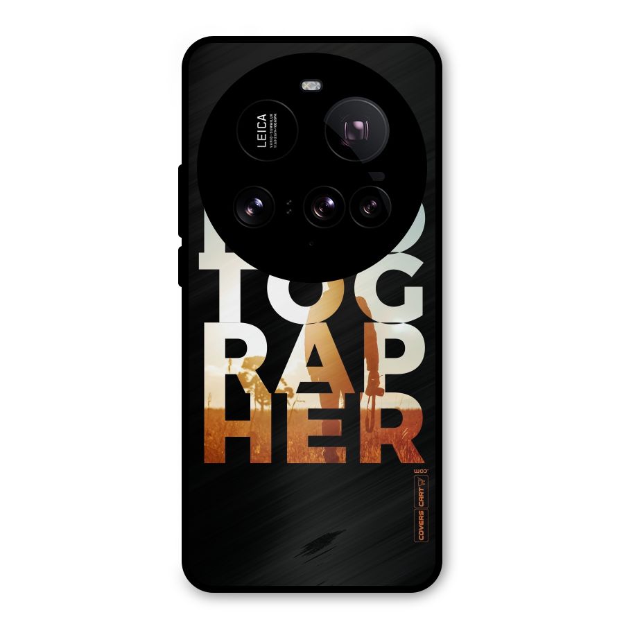 Photographer Typography Metal Back Case for Xiaomi 15 Ultra