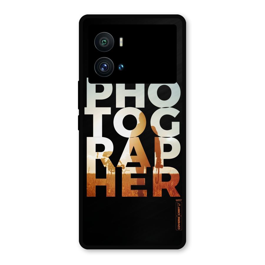 Photographer Typography Metal Back Case for iQOO 9 Pro