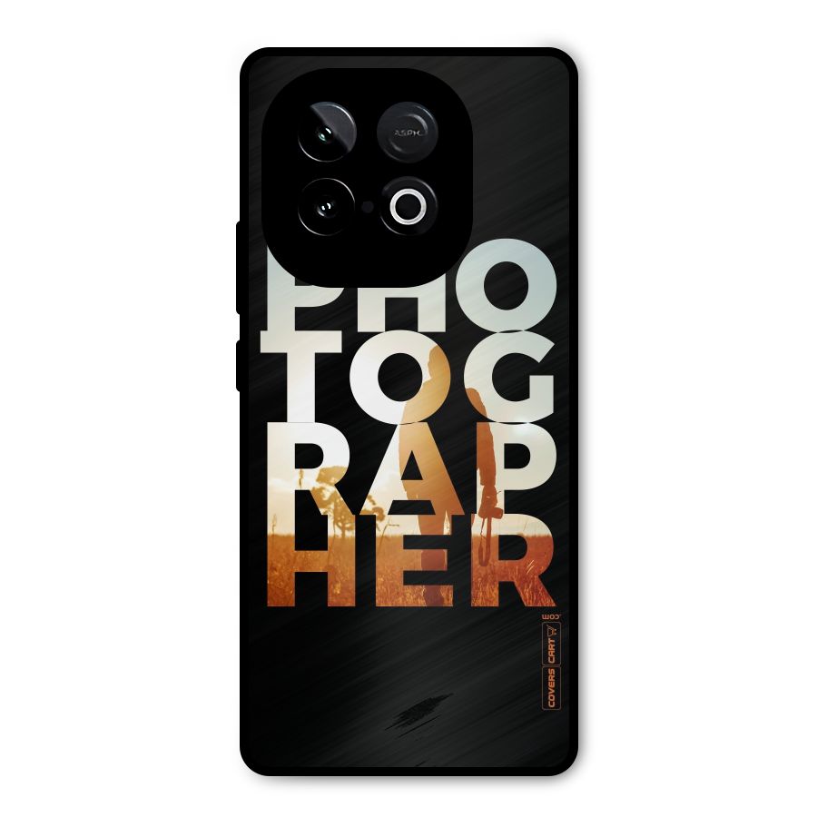 Photographer Typography Metal Back Case for iQOO Neo 10