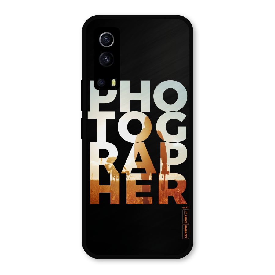 Photographer Typography Metal Back Case for iQOO Z3