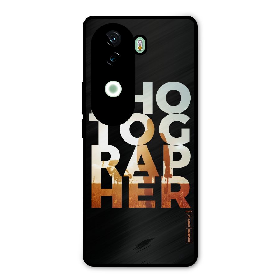 Photographer Typography Metal Back Case for iQOO Z9s