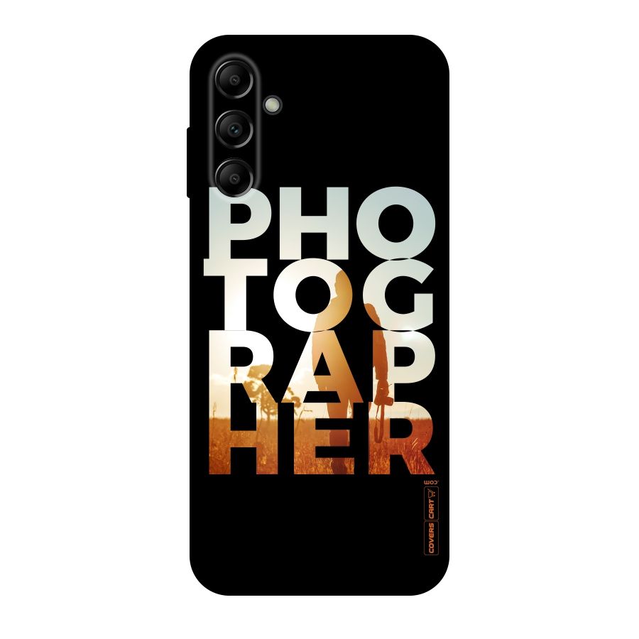 Photographer Typography Original Polycarbonate Back Case for Galaxy A14 5G