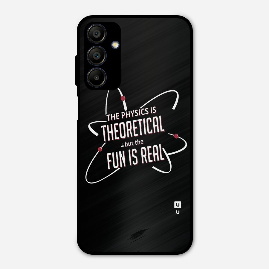 Physics Theoretical Fun Real Metal Back Case for Galaxy A15 5G