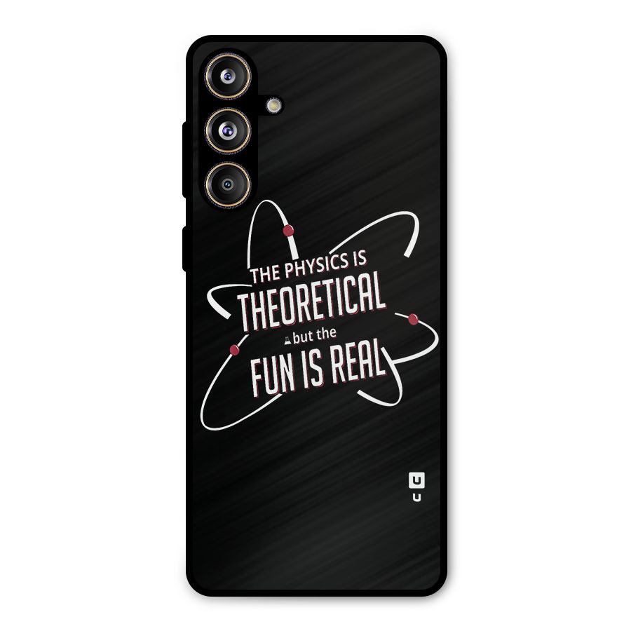 Physics Theoretical Fun Real Metal Back Case for Galaxy F55