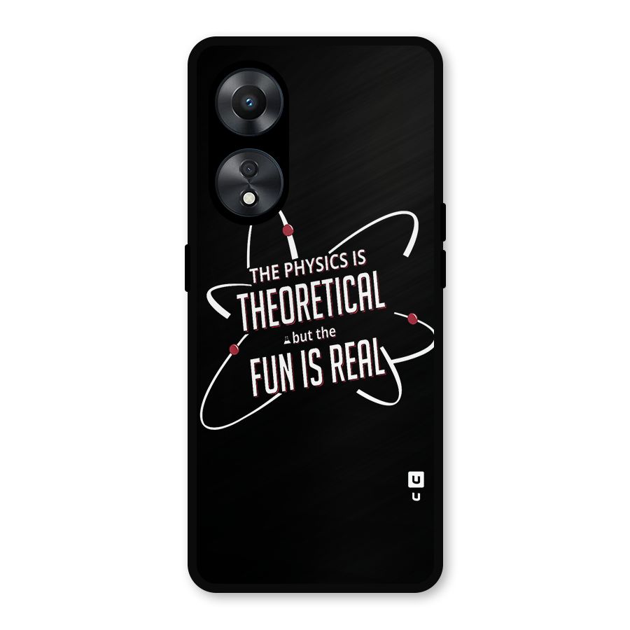 Physics Theoretical Fun Real Metal Back Case for Oppo A78