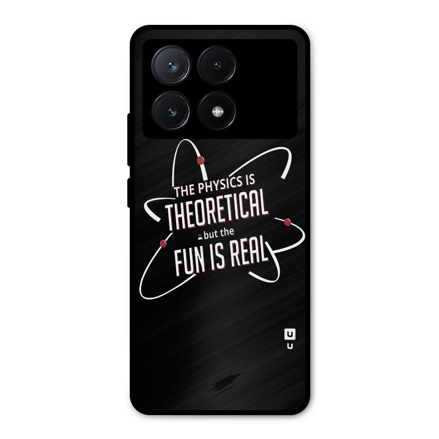 Physics Theoretical Fun Real Metal Back Case for Poco X6 Pro