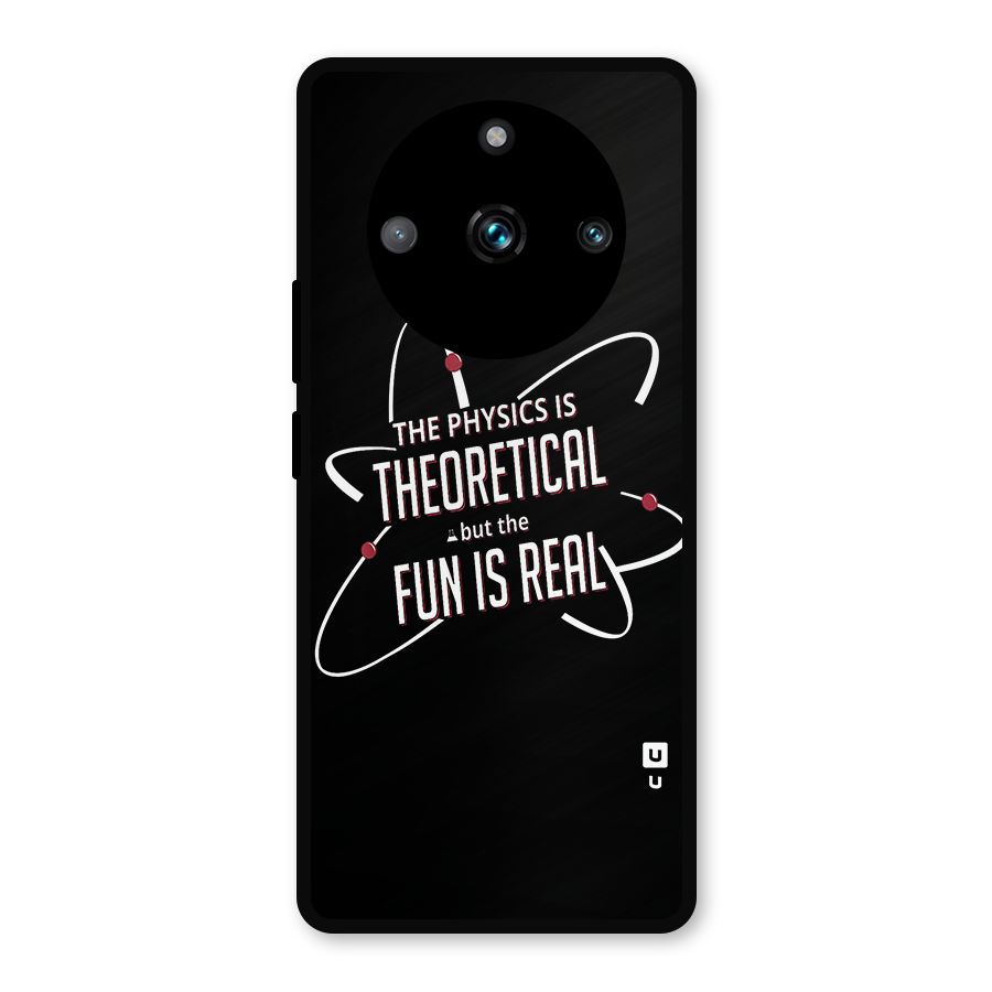 Physics Theoretical Fun Real Metal Back Case for Realme 11 Pro Plus