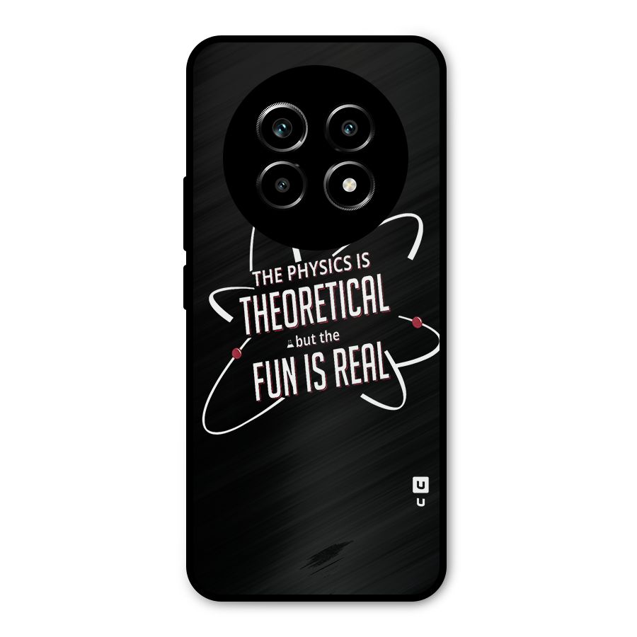 Physics Theoretical Fun Real Metal Back Case for Realme 13 Pro