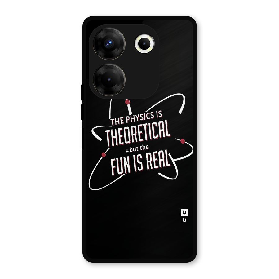 Physics Theoretical Fun Real Metal Back Case for Tecno Camon 20