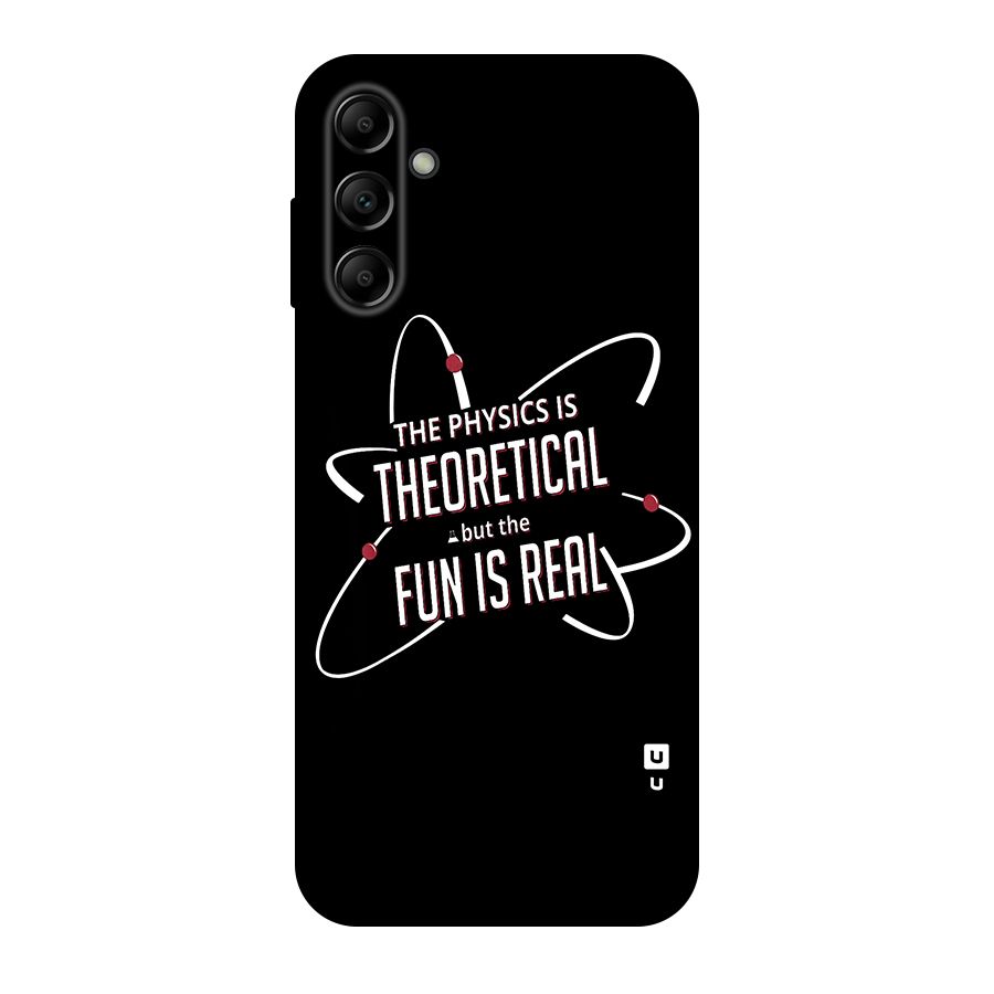 Physics Theoretical Fun Real Original Polycarbonate Back Case for Galaxy A14 5G