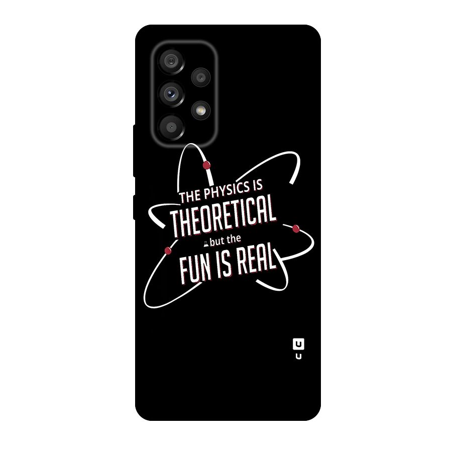 Physics Theoretical Fun Real Original Polycarbonate Back Case for Galaxy A53 5G