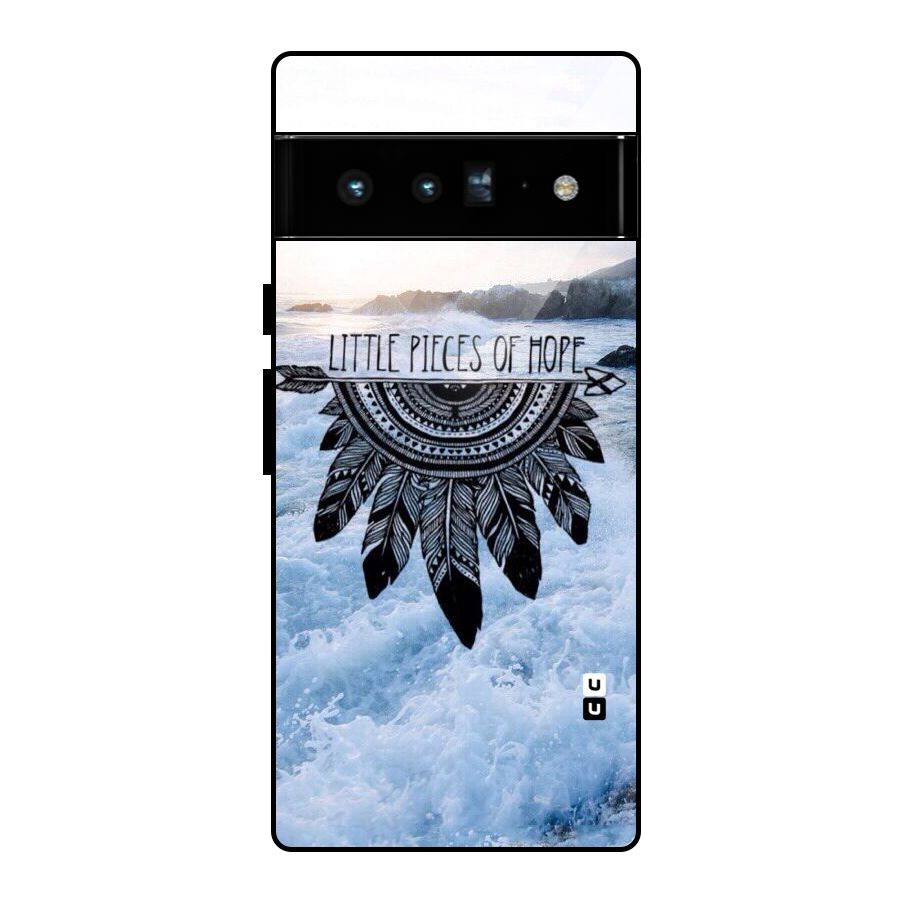 Pieces Of Hope Glass Back Case for Google Pixel 6 Pro