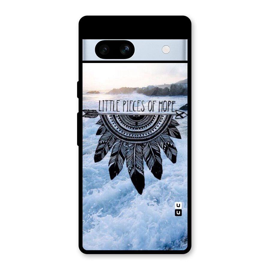 Pieces Of Hope Glass Back Case for Google Pixel 7a