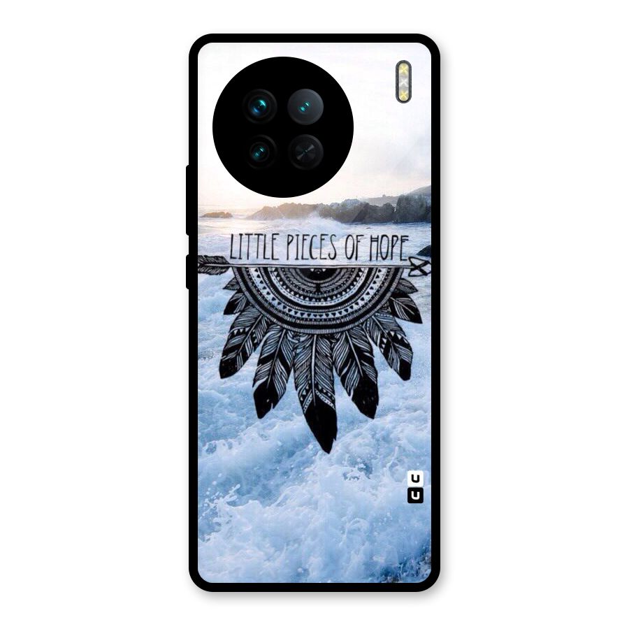 Pieces Of Hope Glass Back Case for Vivo X90