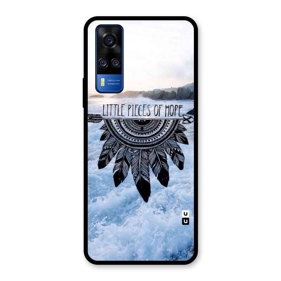 Pieces Of Hope Glass Back Case for Vivo Y31