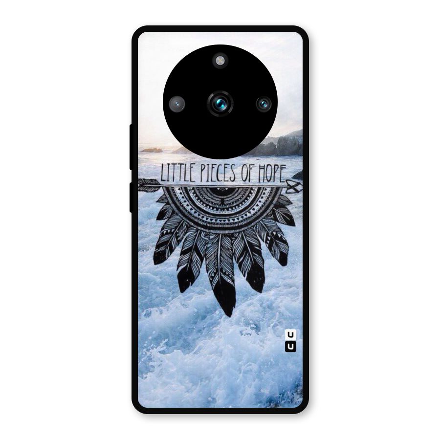 Pieces Of Hope Metal Back Case for Realme 11 Pro Plus