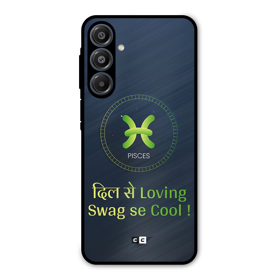 Pisces Swag Metal Back Case for Galaxy A16 5G