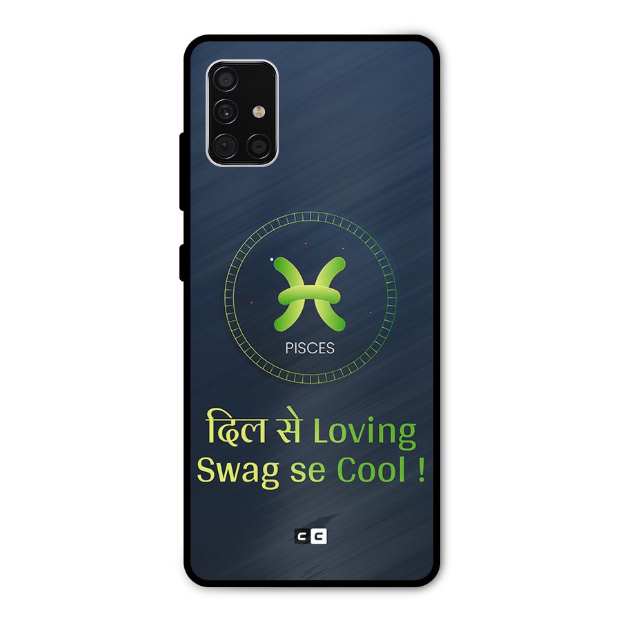 Pisces Swag Metal Back Case for Galaxy A51