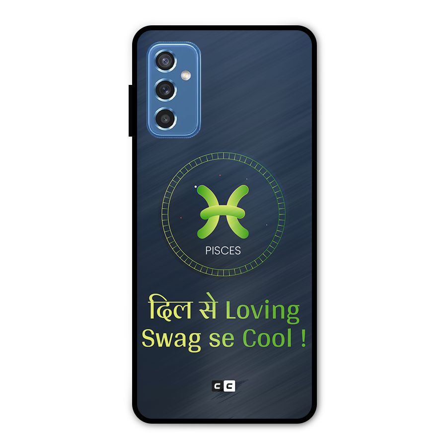 Pisces Swag Metal Back Case for Galaxy M52 5G