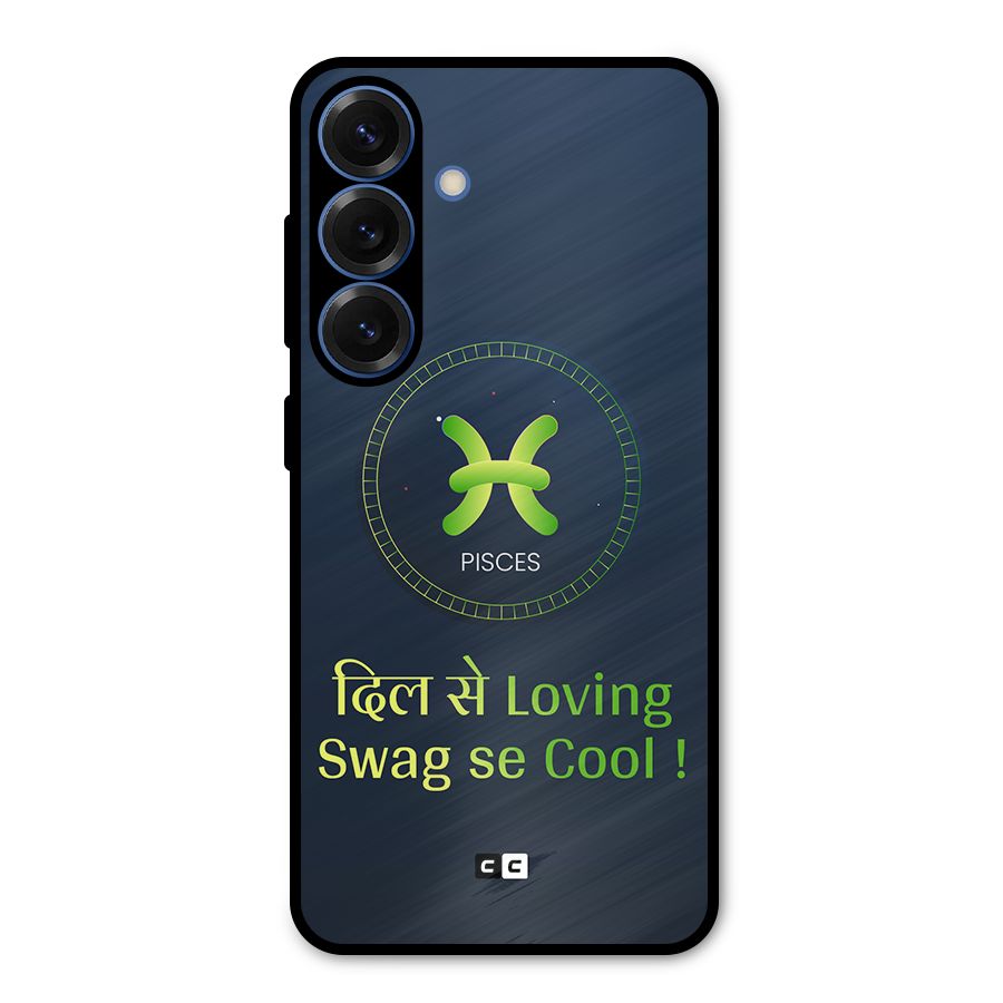 Pisces Swag Metal Back Case for Galaxy S25