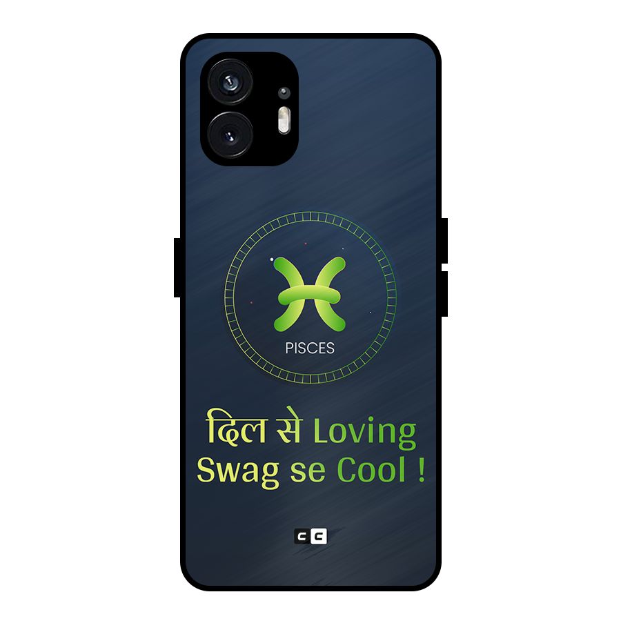 Pisces Swag Metal Back Case for Nothing Phone 2