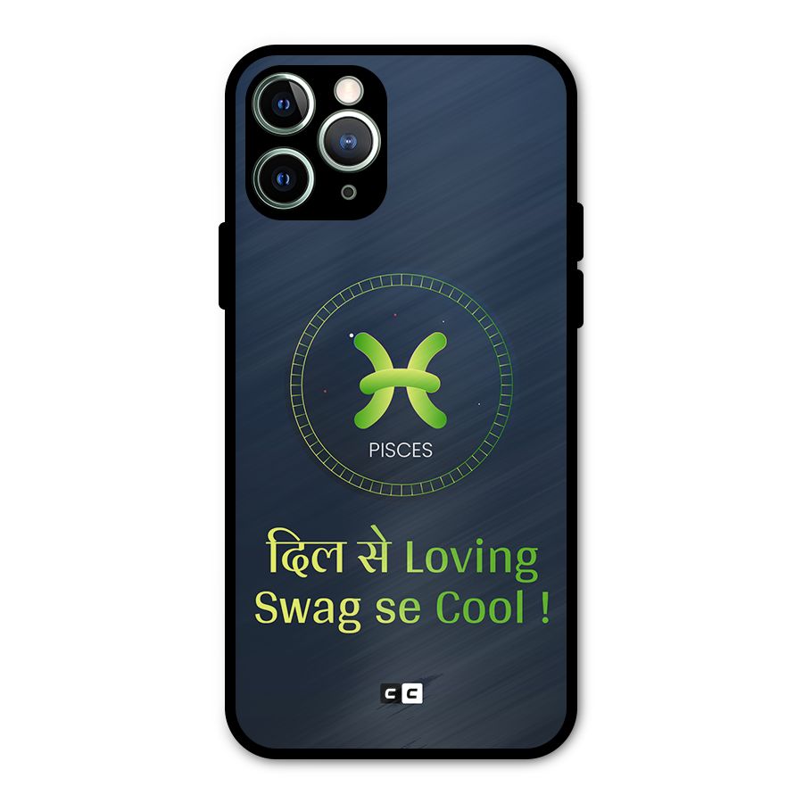 Pisces Swag Metal Back Case for iPhone 11 Pro Max