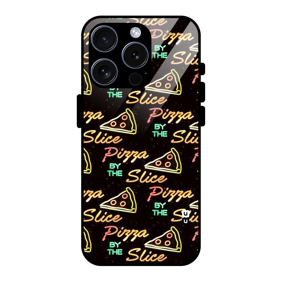 Pizza By Slice Glass Back Case for iPhone 15 Pro