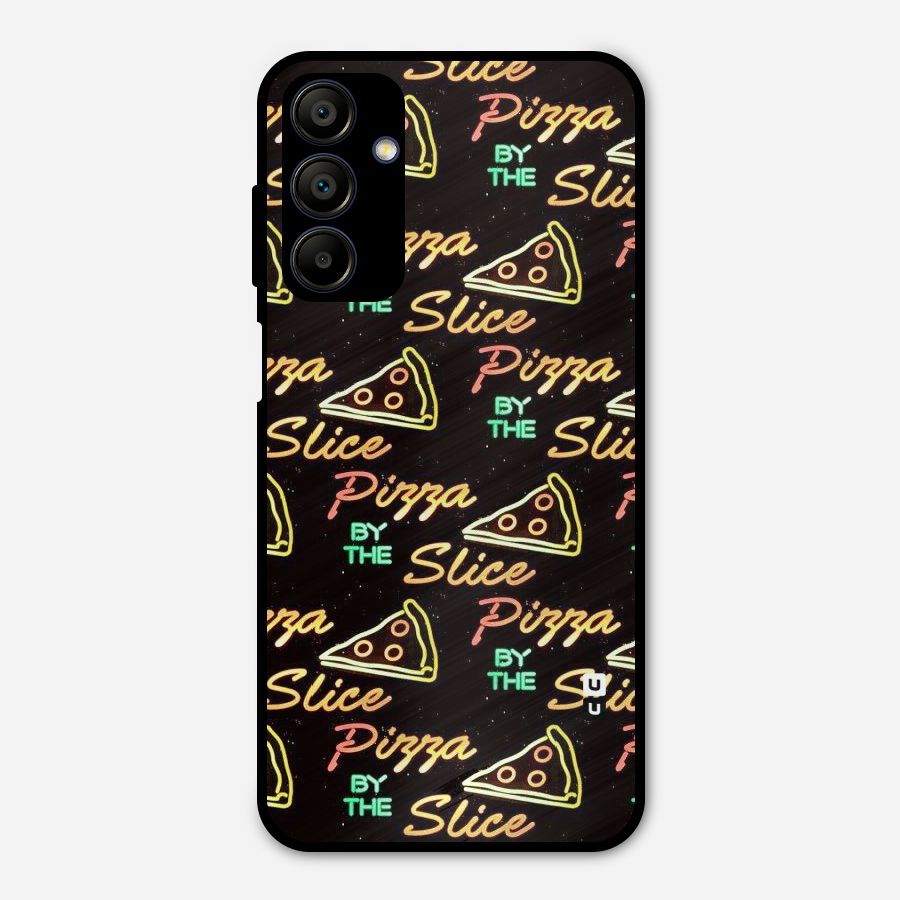 Pizza By Slice Metal Back Case for Galaxy A15 5G