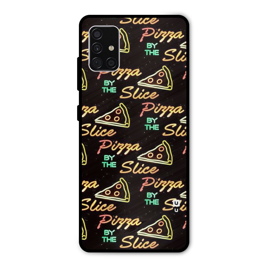 Pizza By Slice Metal Back Case for Galaxy A51