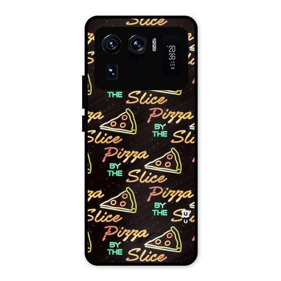 Pizza By Slice Metal Back Case for Mi 11 Ultra