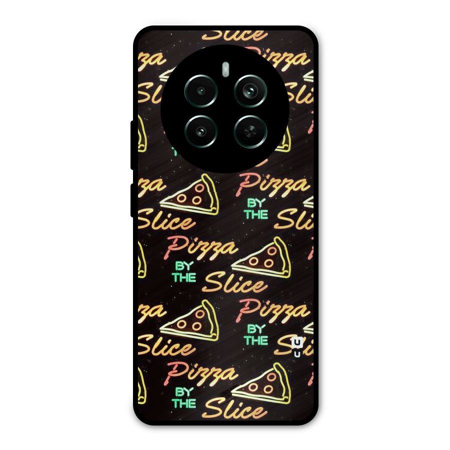 Pizza By Slice Metal Back Case for Realme 12 Pro Plus