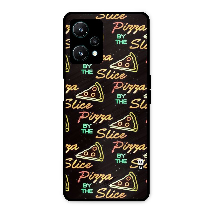 Pizza By Slice Metal Back Case for Realme 9 Pro 5G
