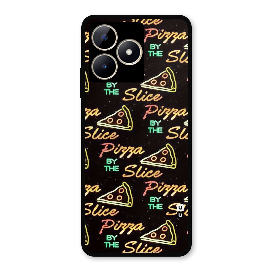Pizza By Slice Metal Back Case for Realme Narzo N53