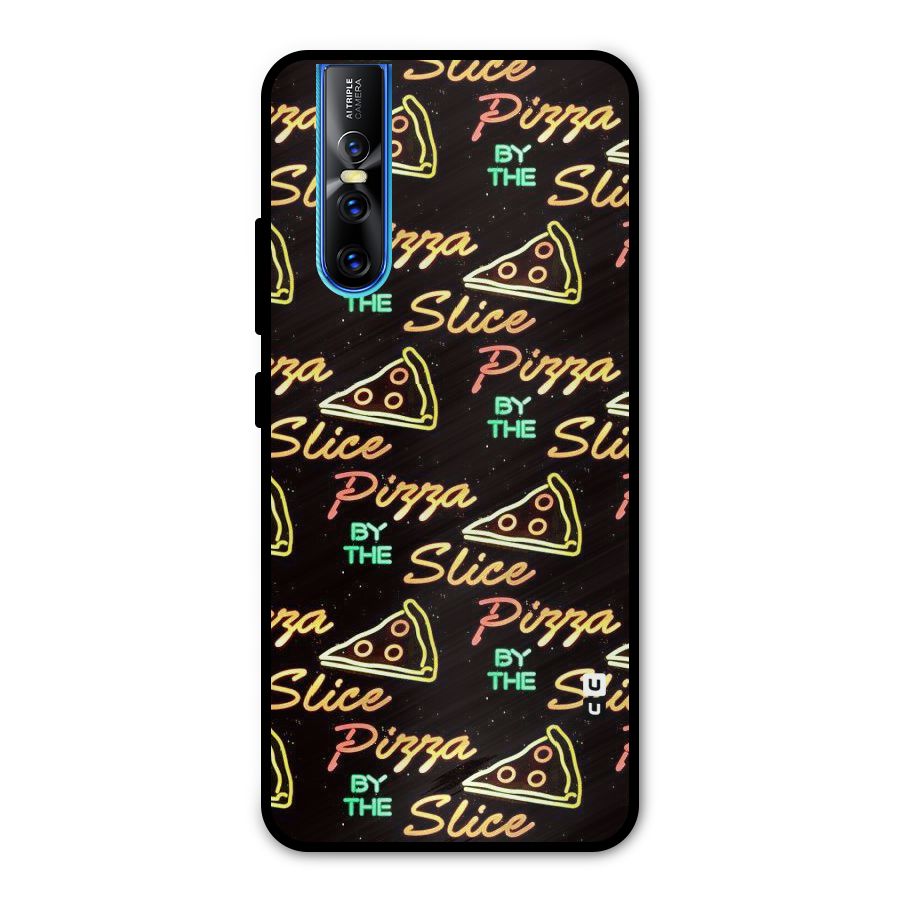 Pizza By Slice Metal Back Case for Vivo V15 Pro