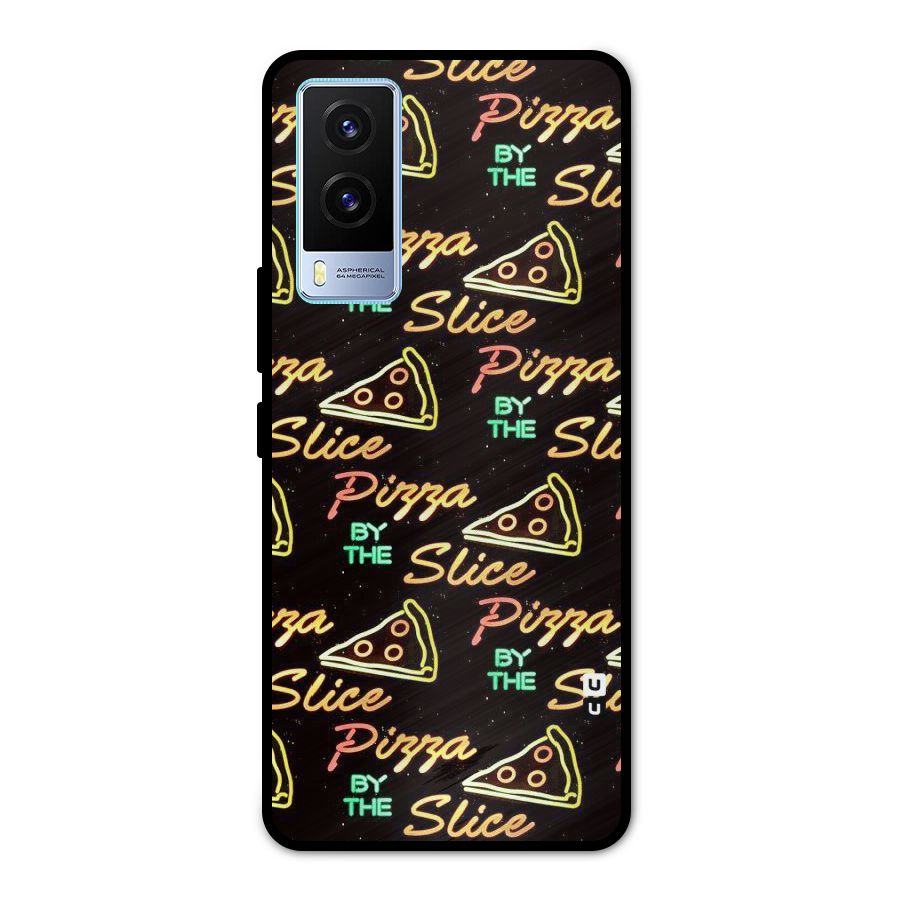 Pizza By Slice Metal Back Case for Vivo V21e 5G