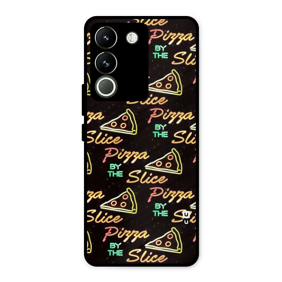 Pizza By Slice Metal Back Case for Vivo Y200
