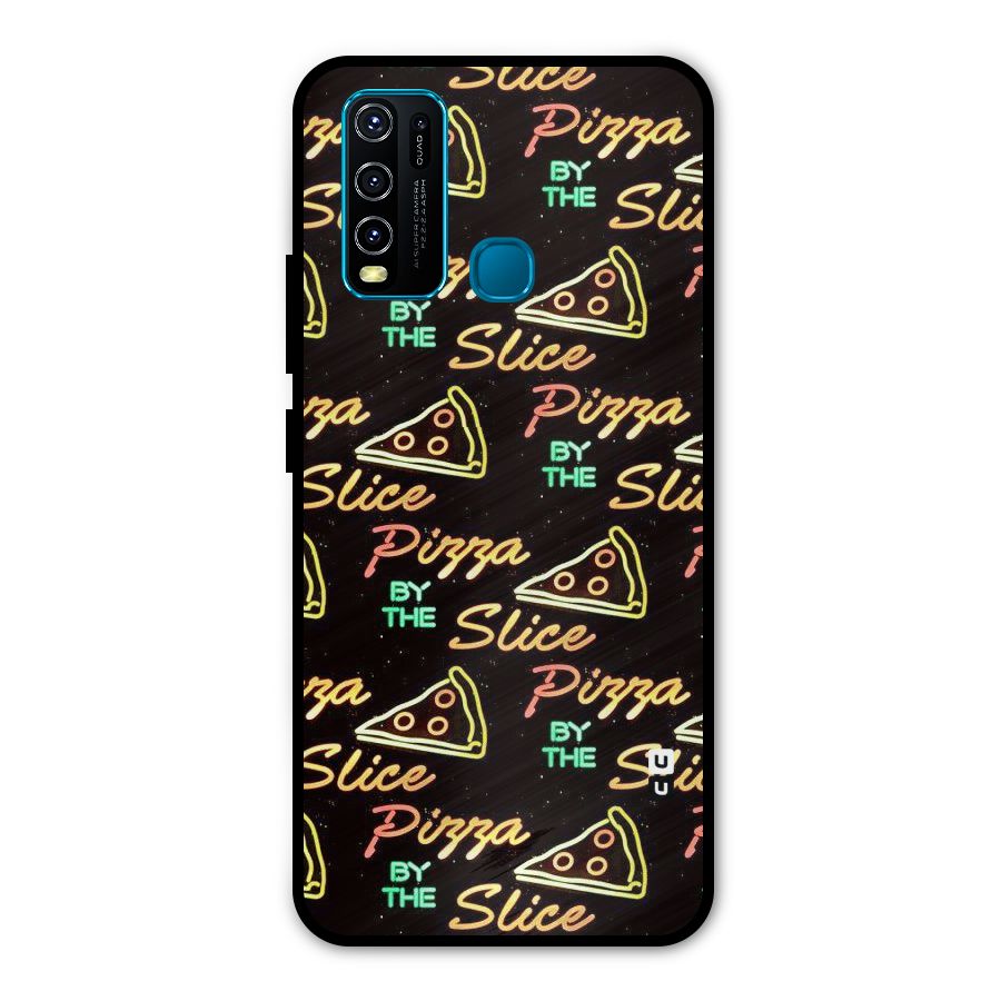 Pizza By Slice Metal Back Case for Vivo Y30
