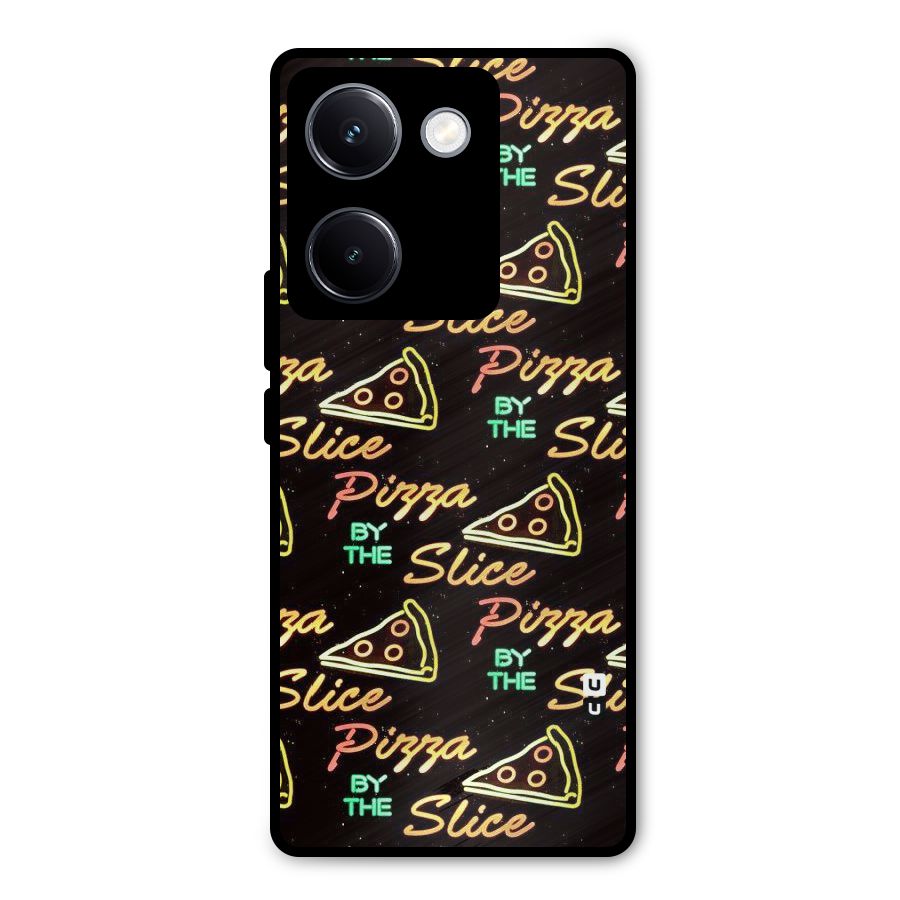 Pizza By Slice Metal Back Case for Vivo Y300 Plus