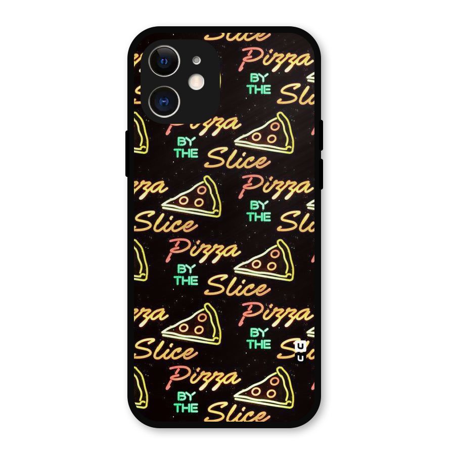 Pizza By Slice Metal Back Case for iPhone 12