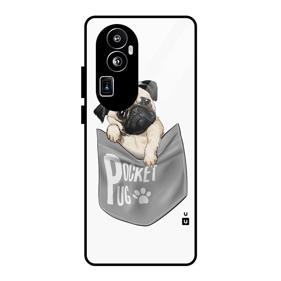 Pocket Pug Glass Back Case for Oppo Reno10 Pro Plus