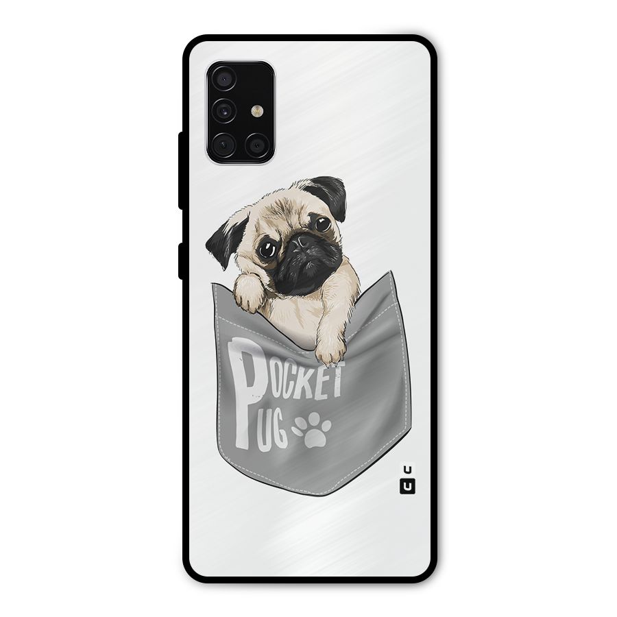 Pocket Pug Metal Back Case for Galaxy A51